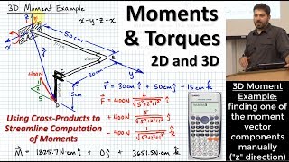 Computing 2D & 3D Moments & Torques | Using Vectors, Cross-Products, and the Casio fx115-ES Plus