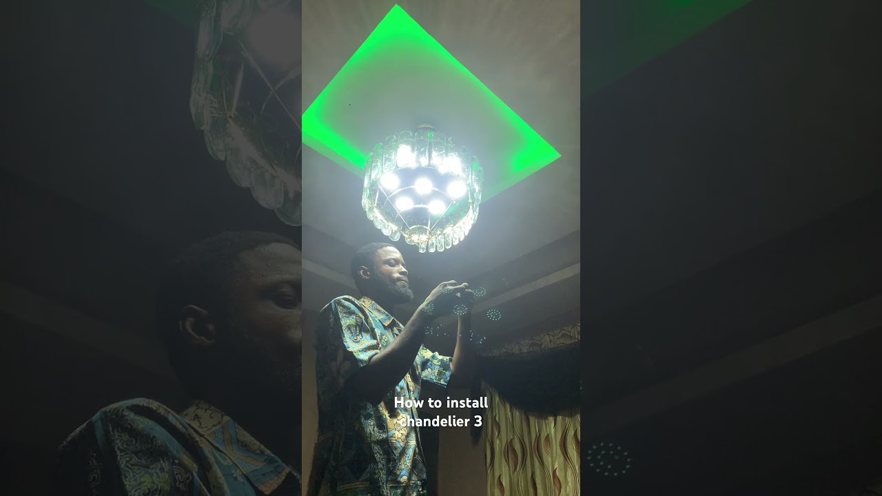 How to install chandelier 