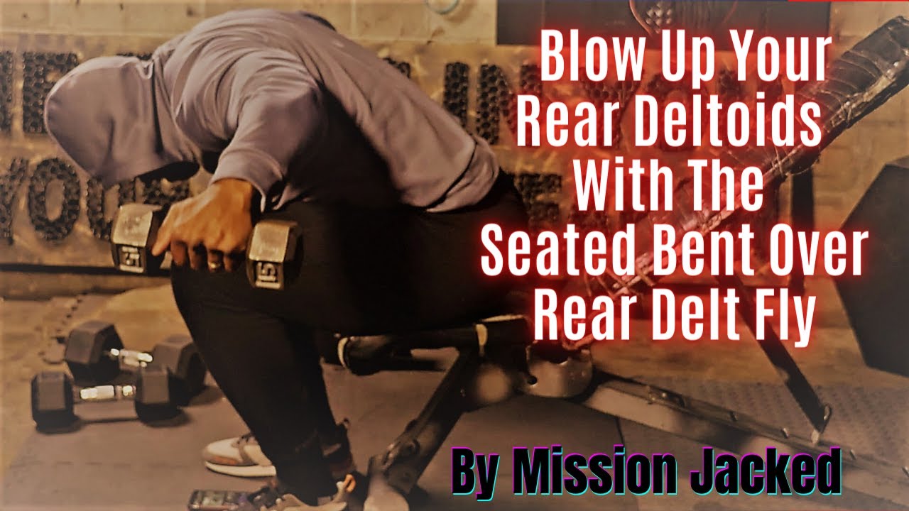 Seated Bent Over Rear Delt Fly