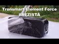 Tronsmart Element Force review, boxa care sparge tot, dar nu și buzunarul