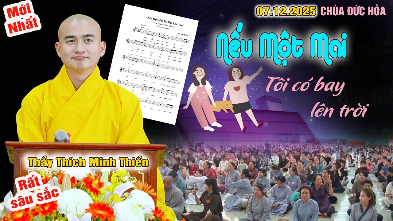 Lắng ngthe từng lời Thầy sâu sắc | NẾU MỘT MAI TÔI CÓ BAY LÊN TRỜI | Thầy Minh Thiền [07.12.2025]