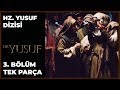 Hz. Yusuf Dizisi 3. Bölüm