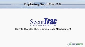 Monitoring User Management in HCL Domino with SecurTrac