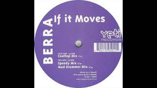 Berra - If It Moves (Cooltop Mix)