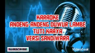 Andeng-andeng Ning duwur lambe_tuti karya_karaoke versi sandiwara
