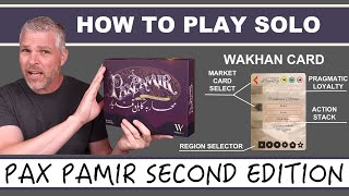 Pax Pamir Second Edition  How to Play Solo (with 2nd printing rules)