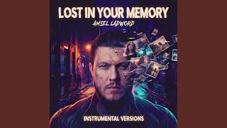 Lost in your memory (Version 9)