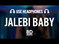 Tesher X Jason Derulo Jalebi Baby 8D AUDIO 