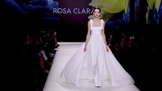Rosa Clara | Barcelona Bridal Fashion Week 2022 | Full Show