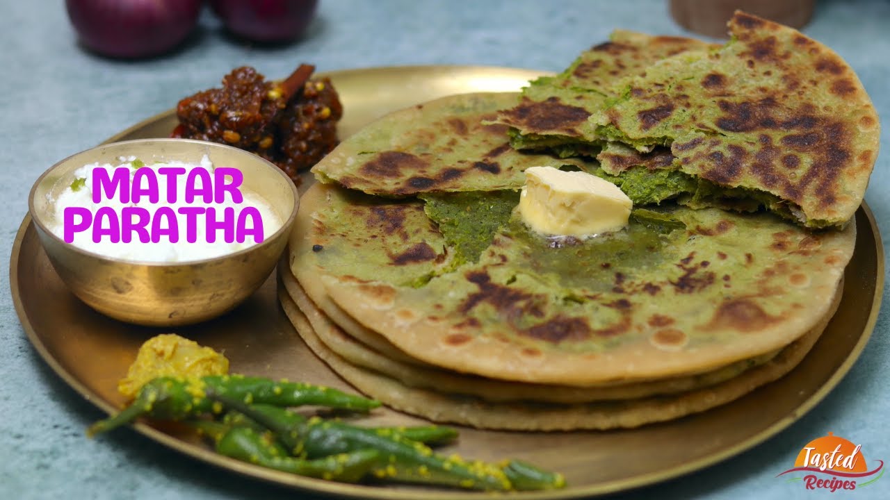 Matar Paratha Recipe | हरे मटर का पराठा - TastedRecipes | Tasted Recipes