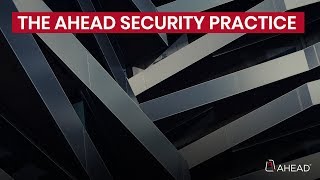 AHEAD Security Practice