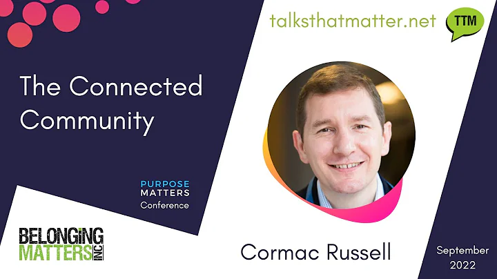 Cormac Russell - The Connected Community