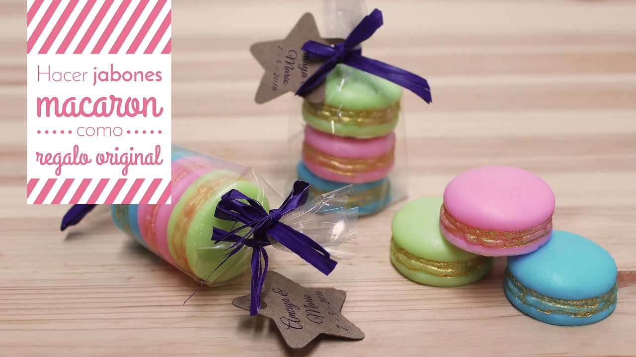 Hacer Jabones Macaron como regalo original 