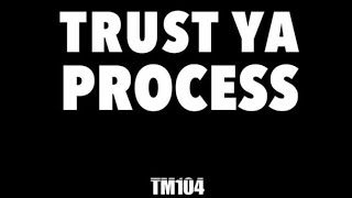 Jeezy - TM 104 (Trust Ya Process)