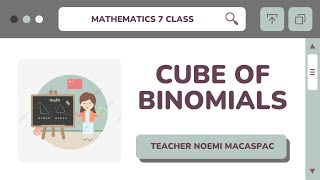 Grade 7│LESSON 29: Cube of Binomials
