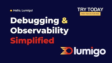 Microservice Troubleshooting, Built for Developers | An Overview of Lumigo