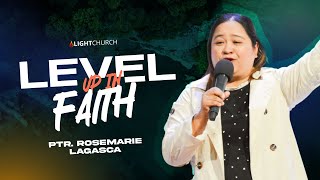 Above And Beyond - Level Up In Faith | Ps Rosemarie Lagasca