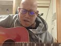 伝えなけりゃ〜松山千春〜弾き語りカバー