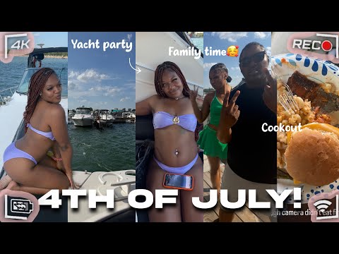 Yatch Party🛥️ | 4th of July🎇, family time, cookouts 🍽️ |