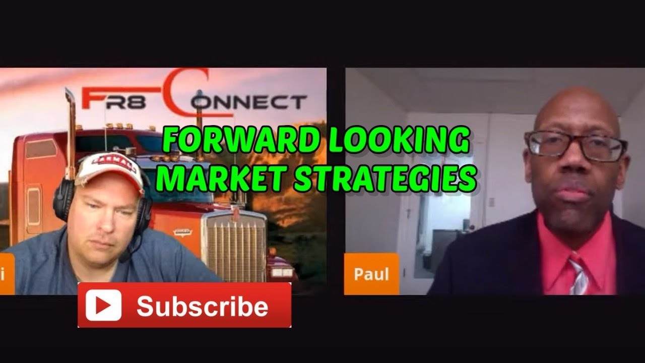 Live with Paul from Fr8connect.com. Market strategies and forward looking market info
