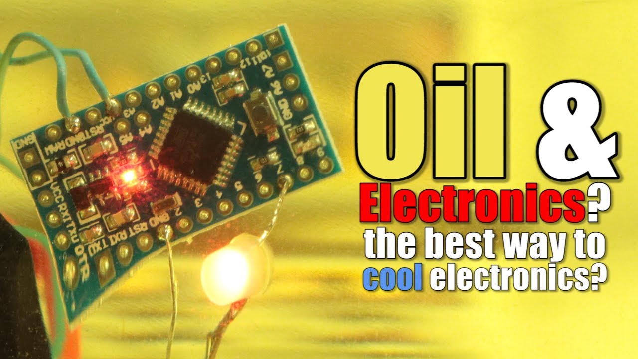 Oil \U0026 Electronics? The Best Way To Cool Electronics? (Experiment)