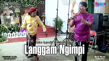 Langgam Ngimpi - Gito Gandit & Mbah Baut || Rava Nada Campursari || Tambur Audio