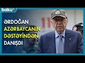 Ərdoğan yanğınsöndürmə işində Azərbaycanın dəstəyindən danışdı  - BAKU TV