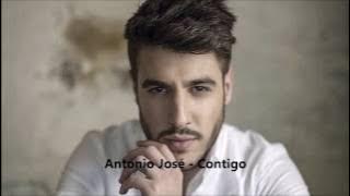 Antonio José - Contigo ( Letra )