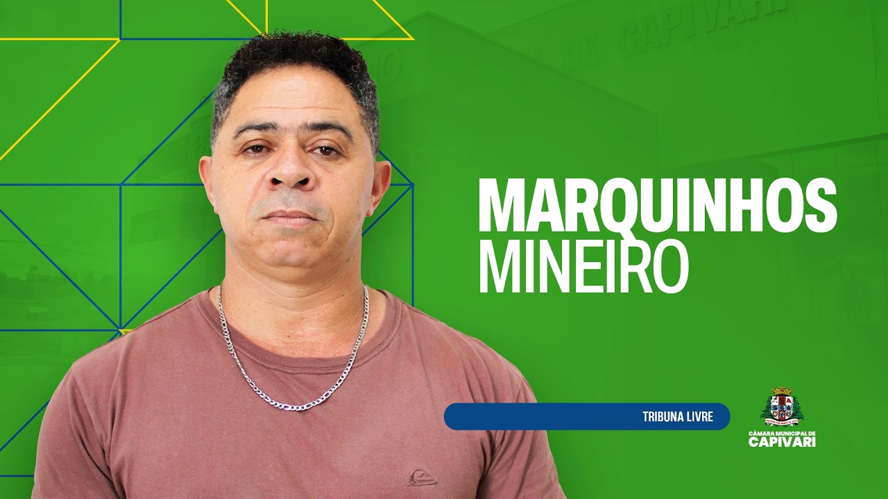 Tribuna Livre Vereador Marquinhos Mineiro | 30/03/2026