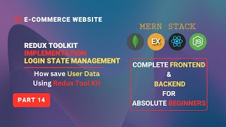 Redux Tool Kit Implementation | Logged In User State Management | MERN Stack Ecommerce Website