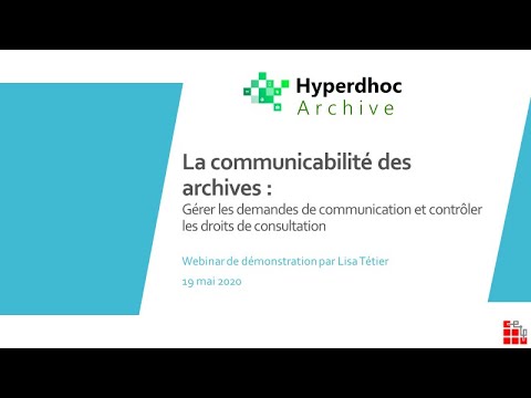 Webinaire - Gérer les demandes de communication et contrôler les droits de consultation