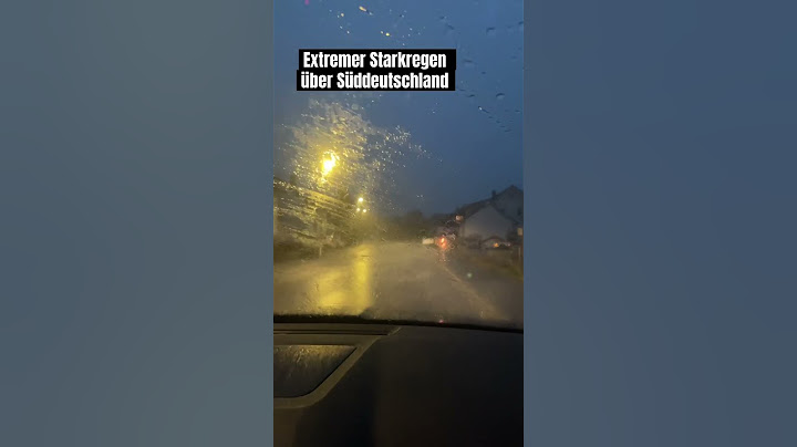 Extremer Starkregen über Süddeutschland ⛈️ #gewitter #starkregen