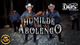 Los Dos de Tamaulipas - Humilde de Abolengo (Video Musical) chords
