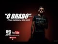 O BRABO - Perfil Hungria Hip-Hop, sonhos, lutas e conquistas - Canal 7008Films Brasil