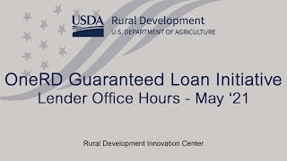 USDA OneRD Guarantee Loan Initiative Lender Office Hours May 5, 2021