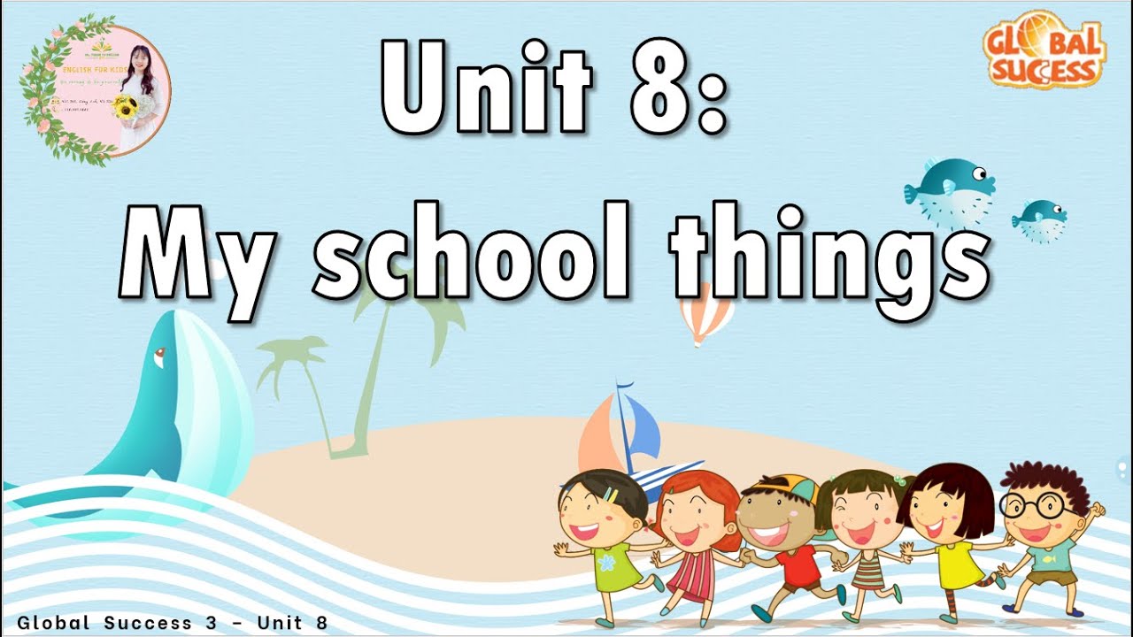 [Global]. Grade 3. Unit 8. My school things - YouTube