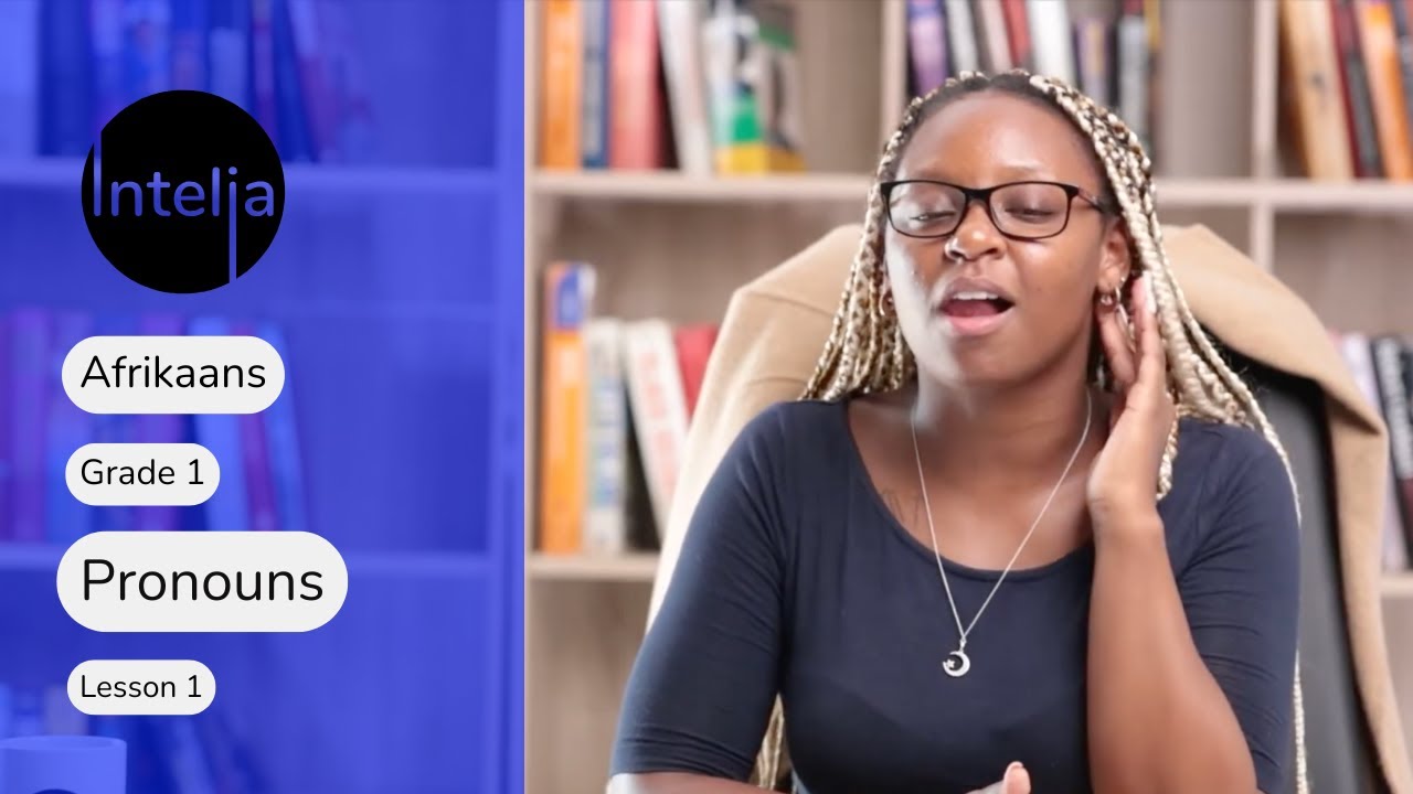 Afrikaans Grade 1 | Pronouns | Lesson 1