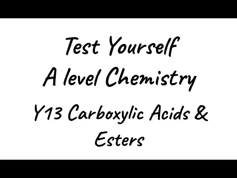 Test Yourself A level Chemistry - Y13 Carboxylic Acids and Esters