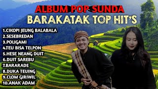 Top Hit's  barakatak  pop sunda pull album