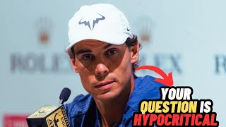 Raphael Nadal DESTROYS a FEMINIST REPORTER.