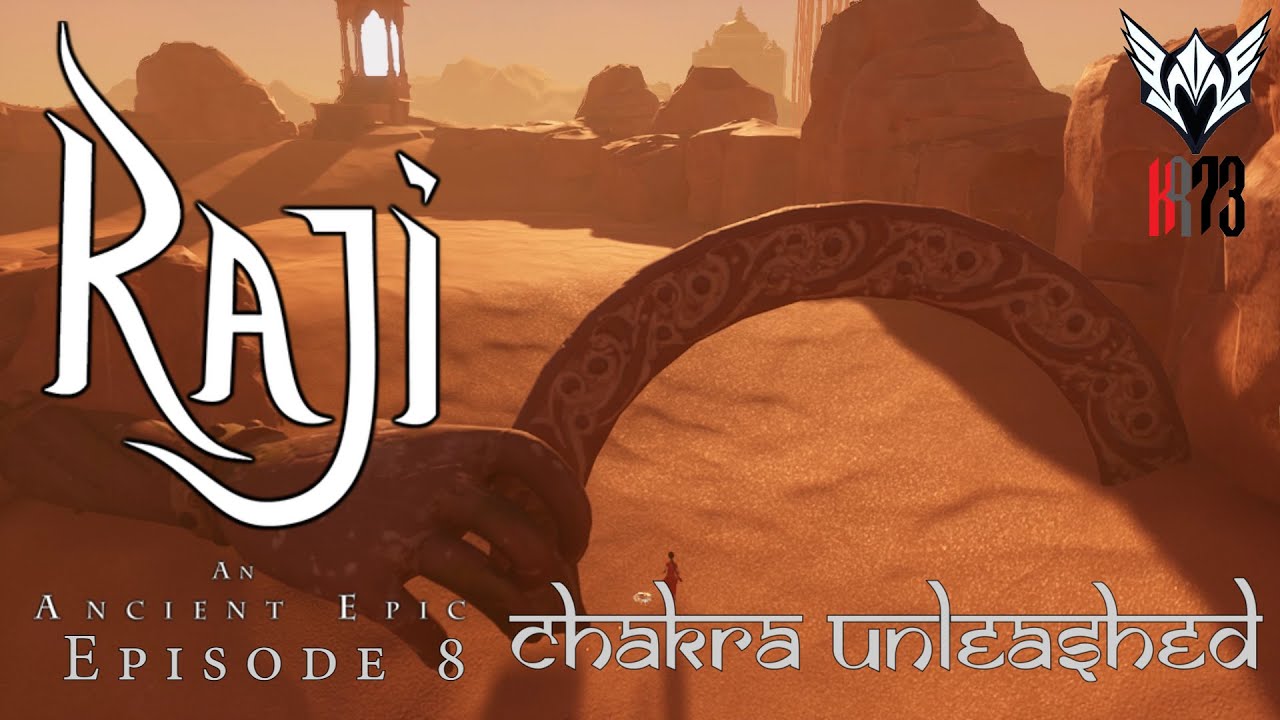 Raji: An Ancient Epic | Ep.8 - Chakra Unleashed
