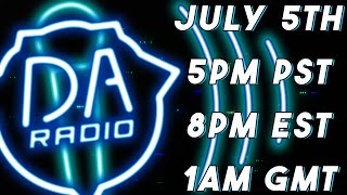 Daradio The Live Dagames Radio Show | July 5Th