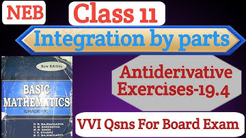 Part-1: Class 11 Maths Integration by Parts Exercise 19.4 || VVI Qsns for Board Exam