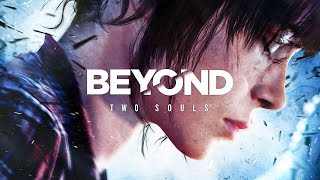 Прохождение Beyond: Two Souls часть 1
