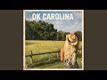 OK CAROLINA