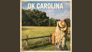 Ok Carolina