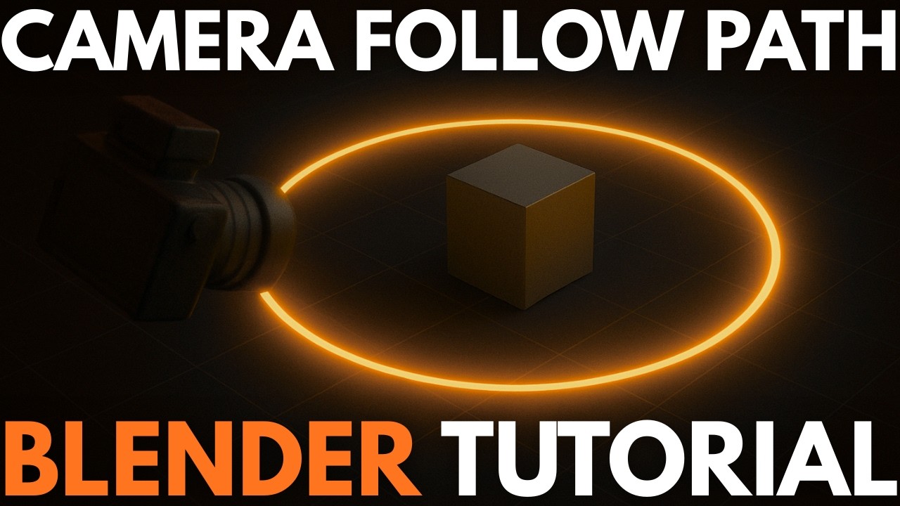 Blender Camera Follow Path Tutorial (Smooth Cinematic Camera Animation ...