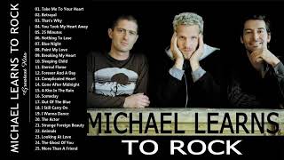 Michael Learns To Rock 2021 - Best Of Michael Learns To Rock