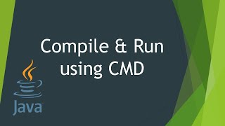 02 - how to compile and run java program using command prompt | write your first java program