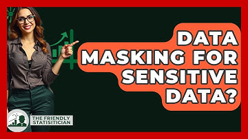 Data Masking For Sensitive Data? - The Friendly Statistician